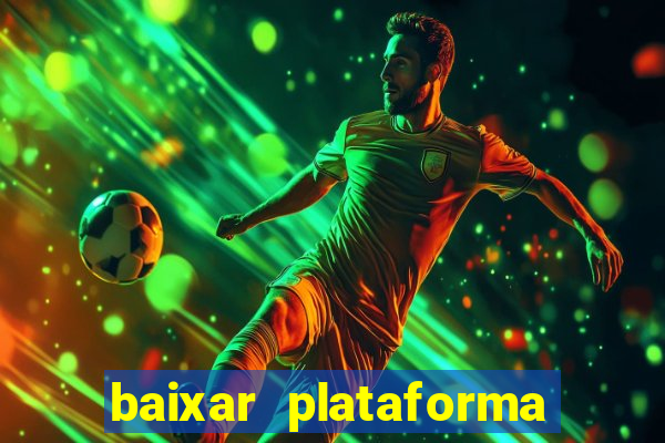 baixar plataforma 234 vip